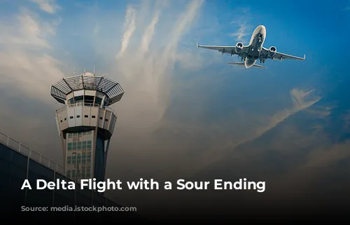 A Delta Flight with a Sour Ending