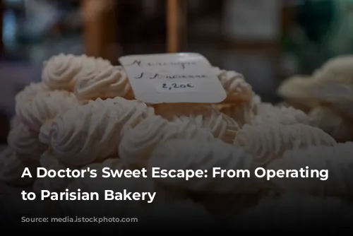 A Doctor's Sweet Escape: From Operating Room to Parisian Bakery