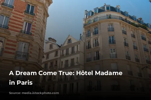 A Dream Come True: Hôtel Madame Rêve in Paris