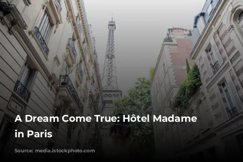 A Dream Come True: Hôtel Madame Rêve in Paris