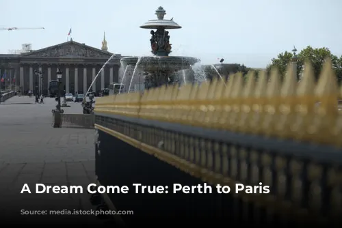 A Dream Come True: Perth to Paris Nonstop