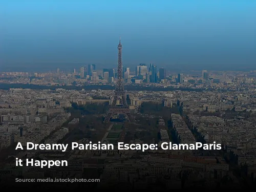 A Dreamy Parisian Escape: GlamaParis Makes it Happen