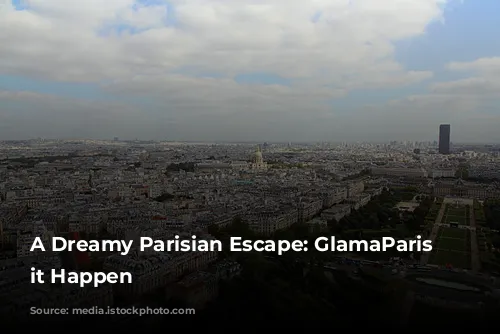 A Dreamy Parisian Escape: GlamaParis Makes it Happen