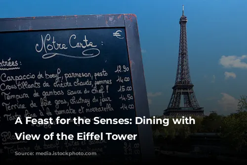 A Feast for the Senses: Dining with a View of the Eiffel Tower