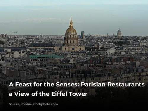 A Feast for the Senses: Parisian Restaurants with a View of the Eiffel Tower