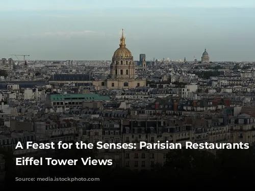 A Feast for the Senses: Parisian Restaurants with Eiffel Tower Views