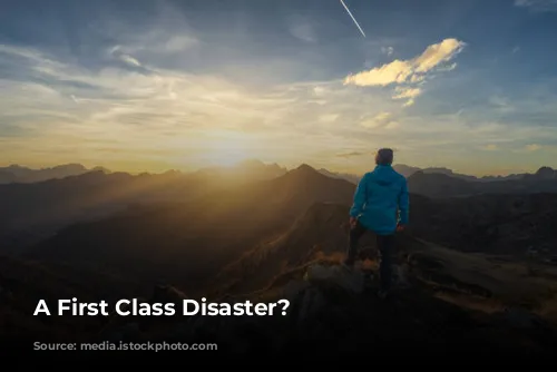 A First Class Disaster?