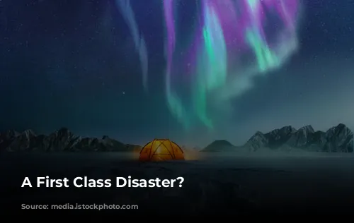 A First Class Disaster?