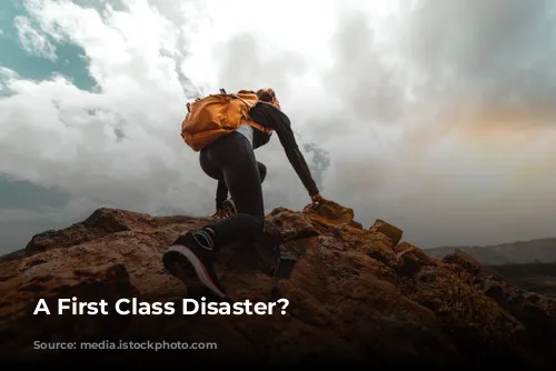 A First Class Disaster?