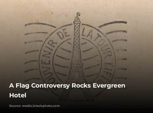 A Flag Controversy Rocks Evergreen Laurel Hotel