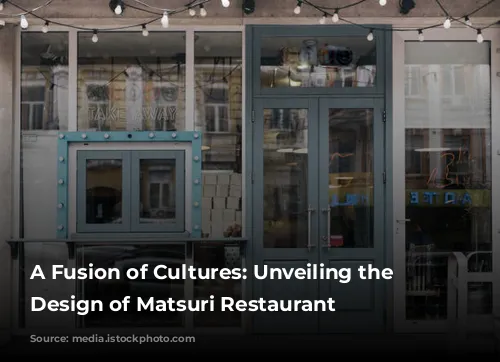 A Fusion of Cultures: Unveiling the Interior Design of Matsuri Restaurant