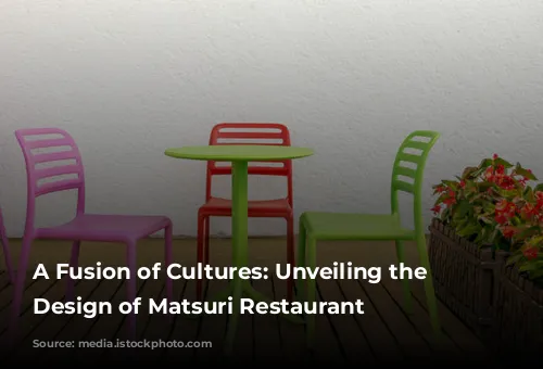 A Fusion of Cultures: Unveiling the Interior Design of Matsuri Restaurant