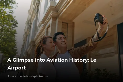 A Glimpse into Aviation History: Le Bourget Airport