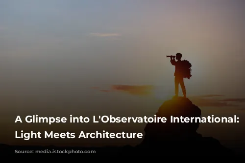 A Glimpse into L'Observatoire International: Where Light Meets Architecture