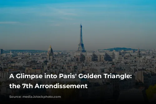 A Glimpse into Paris' Golden Triangle: Exploring the 7th Arrondissement