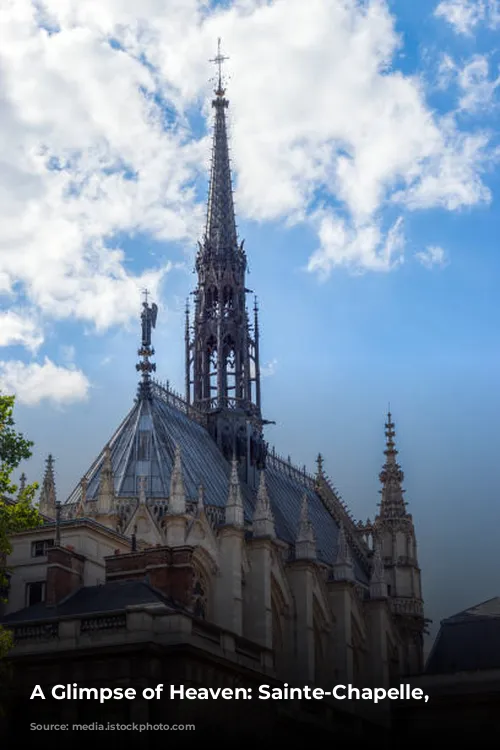 A Glimpse of Heaven: Sainte-Chapelle, Paris