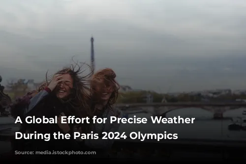 A Global Effort for Precise Weather Forecasts During the Paris 2024 Olympics