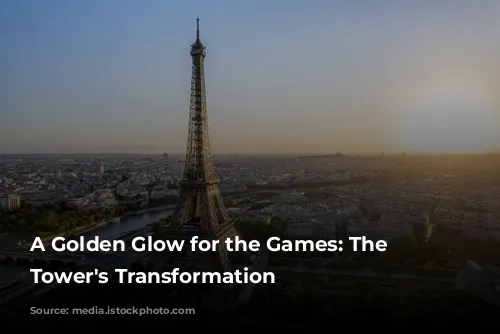 A Golden Glow for the Games: The Eiffel Tower's Transformation