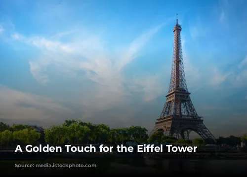 A Golden Touch for the Eiffel Tower