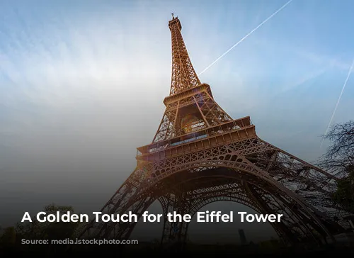 A Golden Touch for the Eiffel Tower