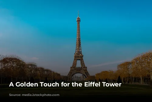 A Golden Touch for the Eiffel Tower