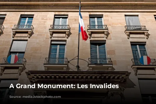 A Grand Monument: Les Invalides