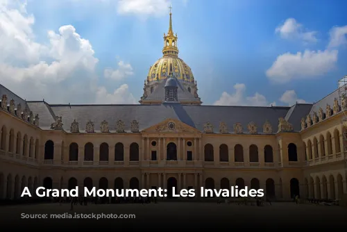 A Grand Monument: Les Invalides