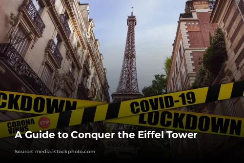 A Guide to Conquer the Eiffel Tower