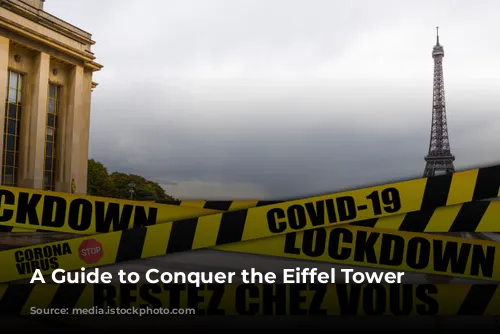 A Guide to Conquer the Eiffel Tower