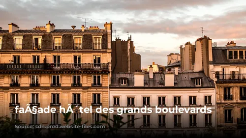 faÃ§ade hÃ´tel des grands boulevards paris