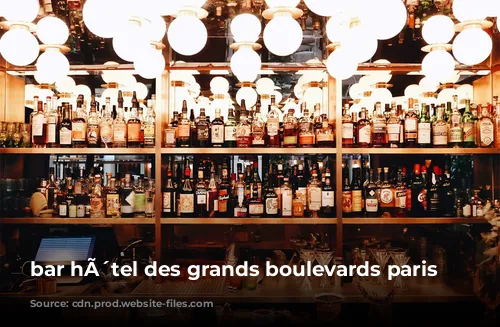 bar hÃ´tel des grands boulevards paris