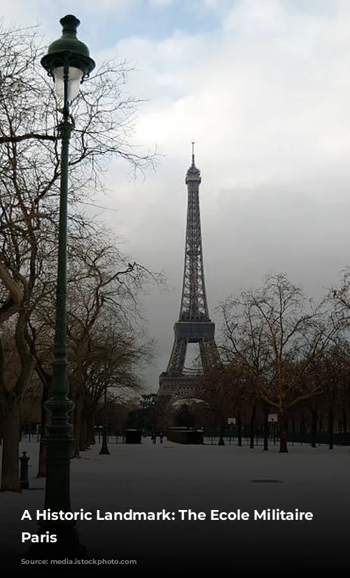 A Historic Landmark: The Ecole Militaire of Paris