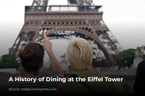 A History of Dining at the Eiffel Tower