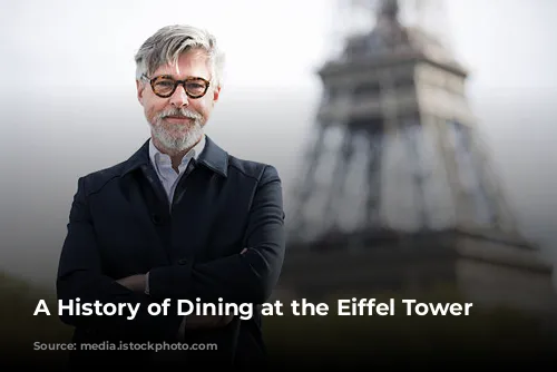 A History of Dining at the Eiffel Tower