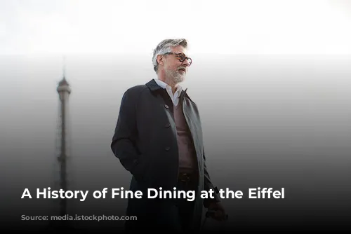 A History of Fine Dining at the Eiffel Tower