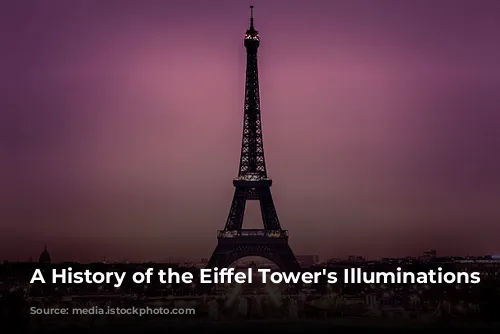 A History of the Eiffel Tower's Illuminations