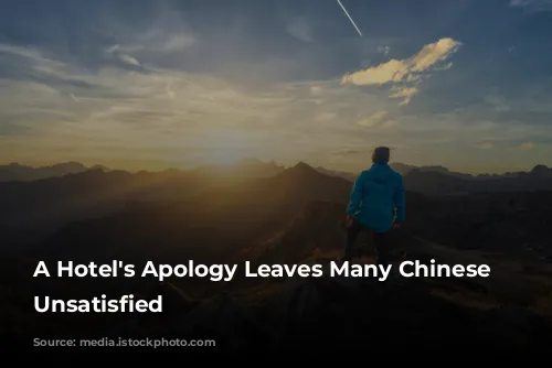 A Hotel's Apology Leaves Many Chinese Netizens Unsatisfied