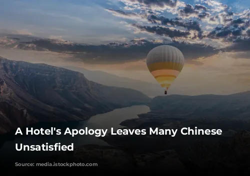 A Hotel's Apology Leaves Many Chinese Netizens Unsatisfied