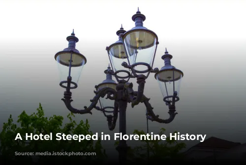 A Hotel Steeped in Florentine History