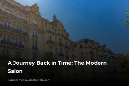 A Journey Back in Time: The Modern Parisian Salon