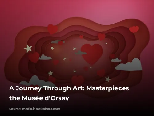 A Journey Through Art: Masterpieces of the Musée d'Orsay