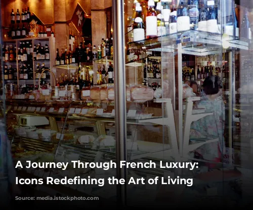 A Journey Through French Luxury: Fashion Icons Redefining the Art of Living