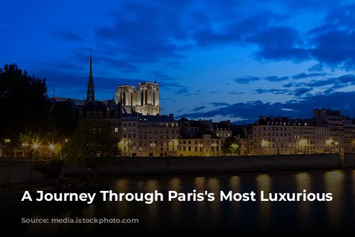 A Journey Through Paris's Most Luxurious Spas