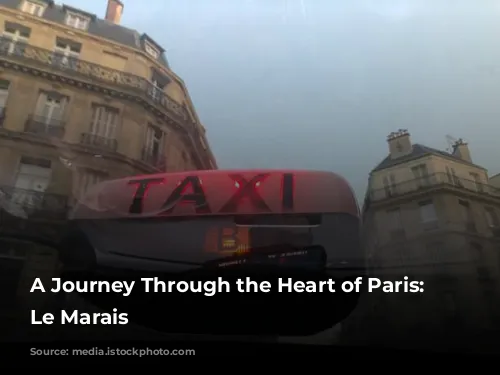  A Journey Through the Heart of Paris: Exploring Le Marais