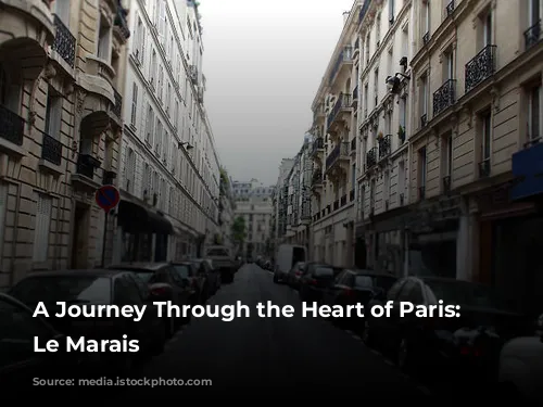  A Journey Through the Heart of Paris: Exploring Le Marais