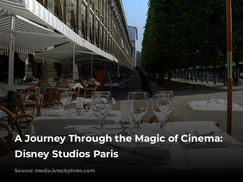 A Journey Through the Magic of Cinema:  Walt Disney Studios Paris