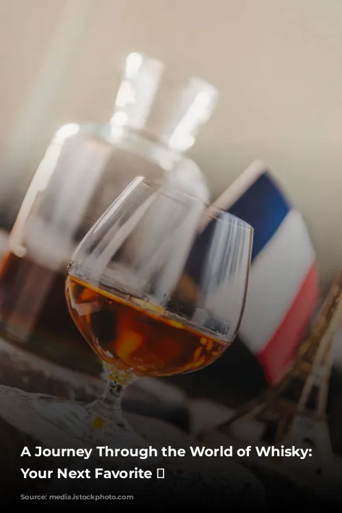 A Journey Through the World of Whisky: Discover Your Next Favorite 🥃