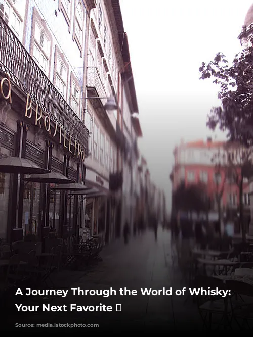 A Journey Through the World of Whisky: Discover Your Next Favorite 🥃