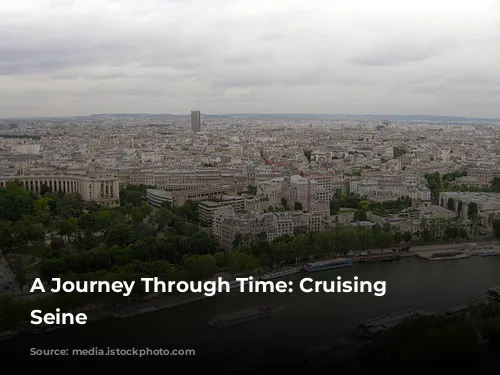 A Journey Through Time: Cruising the Seine