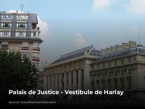 Palais de Justice - Vestibule de Harlay